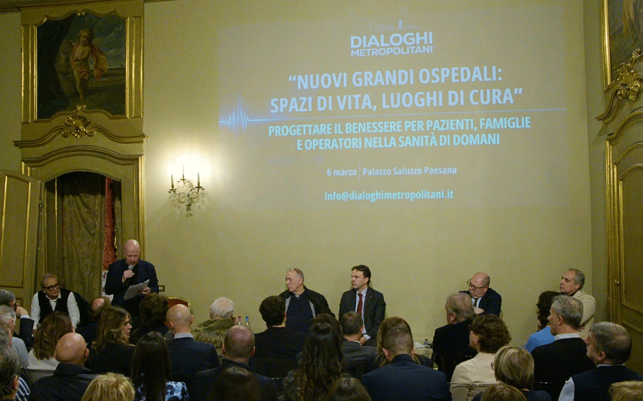 Nuovi Grandi Ospedali Dialoghi Metropolitani a Palazzo Paesana - I relatori della serata