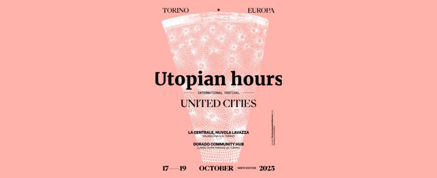 Utopian Hours 2025 alla Centrale – Nuvola Lavazza