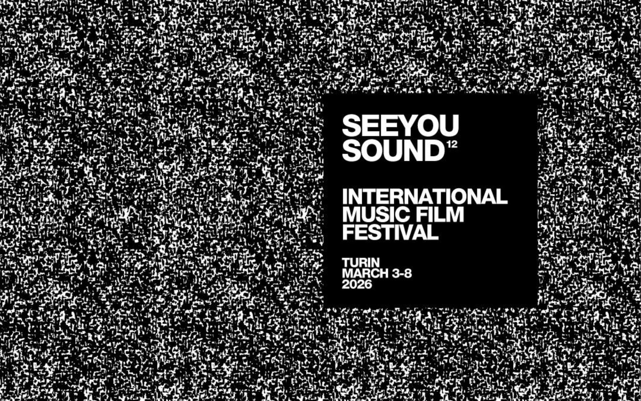 SEEYOUSOUND 2026 - Cinema Massimo