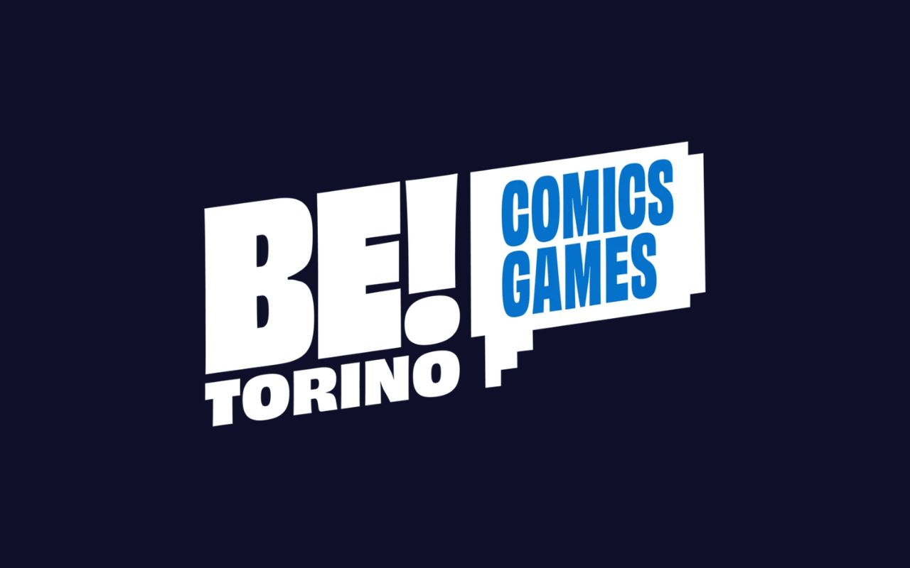 Be Comics! Be Games! Torino - Lingotto Fiere