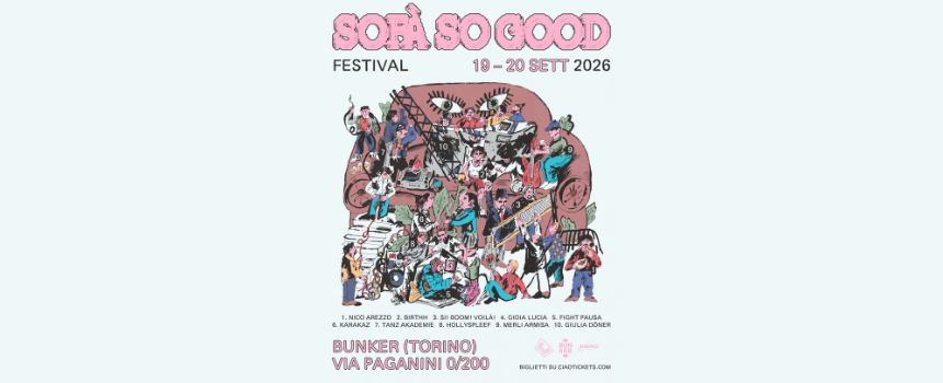 Sofà So Good Festival 2026 al Bunker